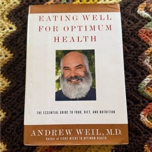 Eating Well for Optimum Health Book